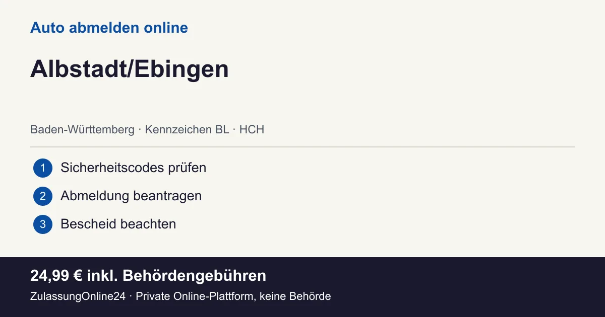 Auto abmelden: örtliche Einordnung für Albstadt/Ebingen und die drei Vorbereitungsschritte