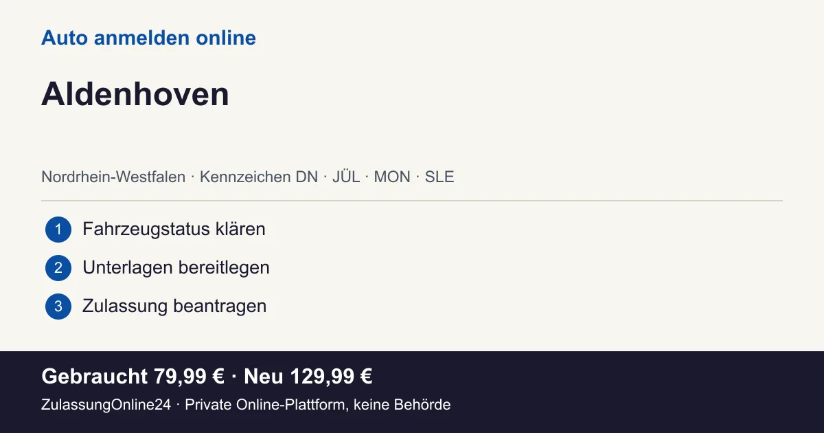 Auto anmelden: örtliche Einordnung für Aldenhoven und die drei Vorbereitungsschritte