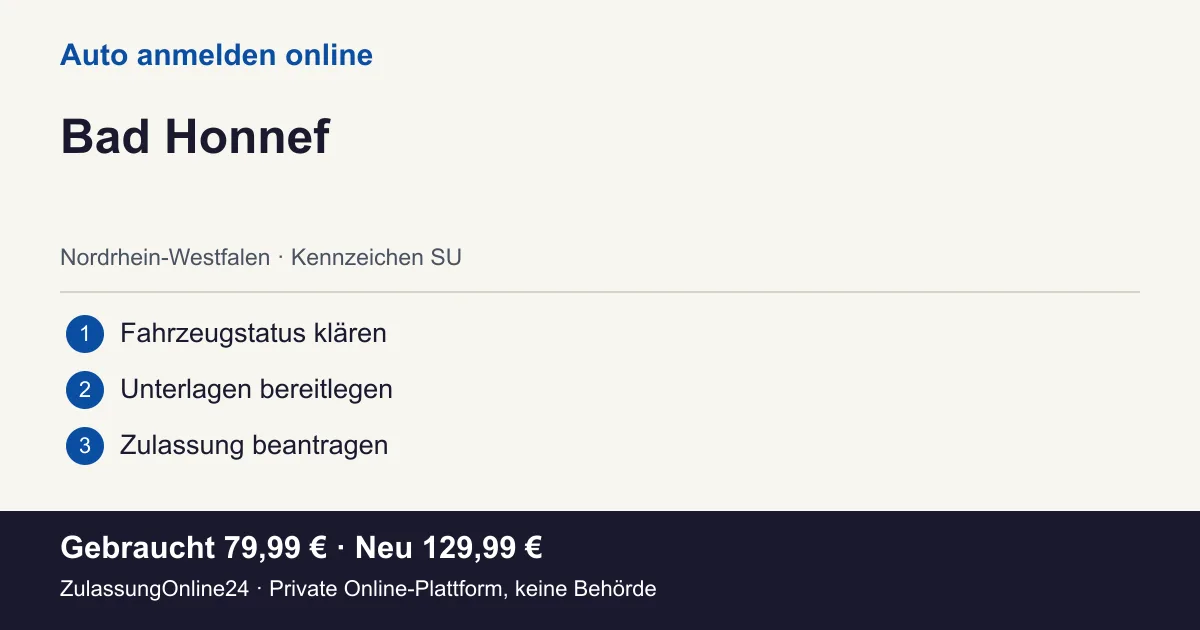Auto anmelden: örtliche Einordnung für Bad Honnef und die drei Vorbereitungsschritte