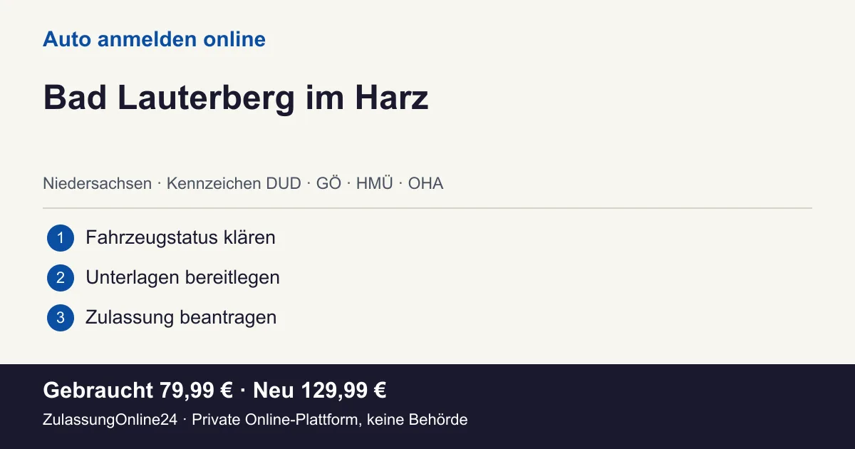 Auto anmelden: örtliche Einordnung für Bad Lauterberg im Harz und die drei Vorbereitungsschritte