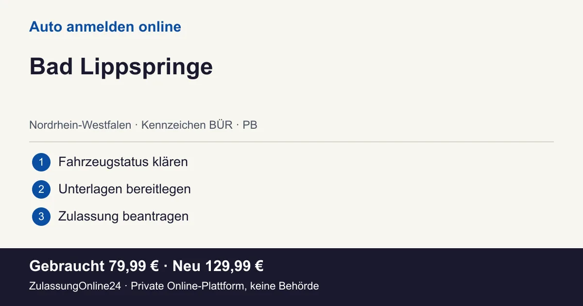 Auto anmelden: örtliche Einordnung für Bad Lippspringe und die drei Vorbereitungsschritte