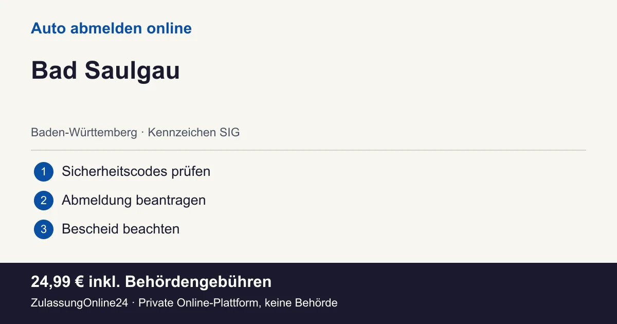 Auto abmelden: örtliche Einordnung für Bad Saulgau und die drei Vorbereitungsschritte