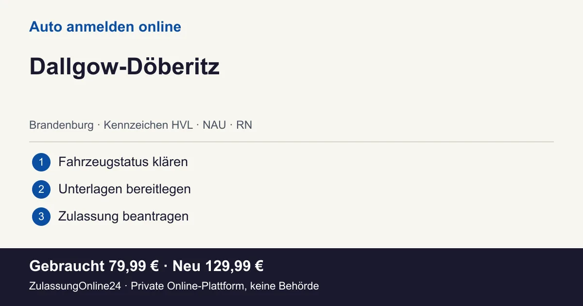 Auto anmelden: örtliche Einordnung für Dallgow-Döberitz und die drei Vorbereitungsschritte