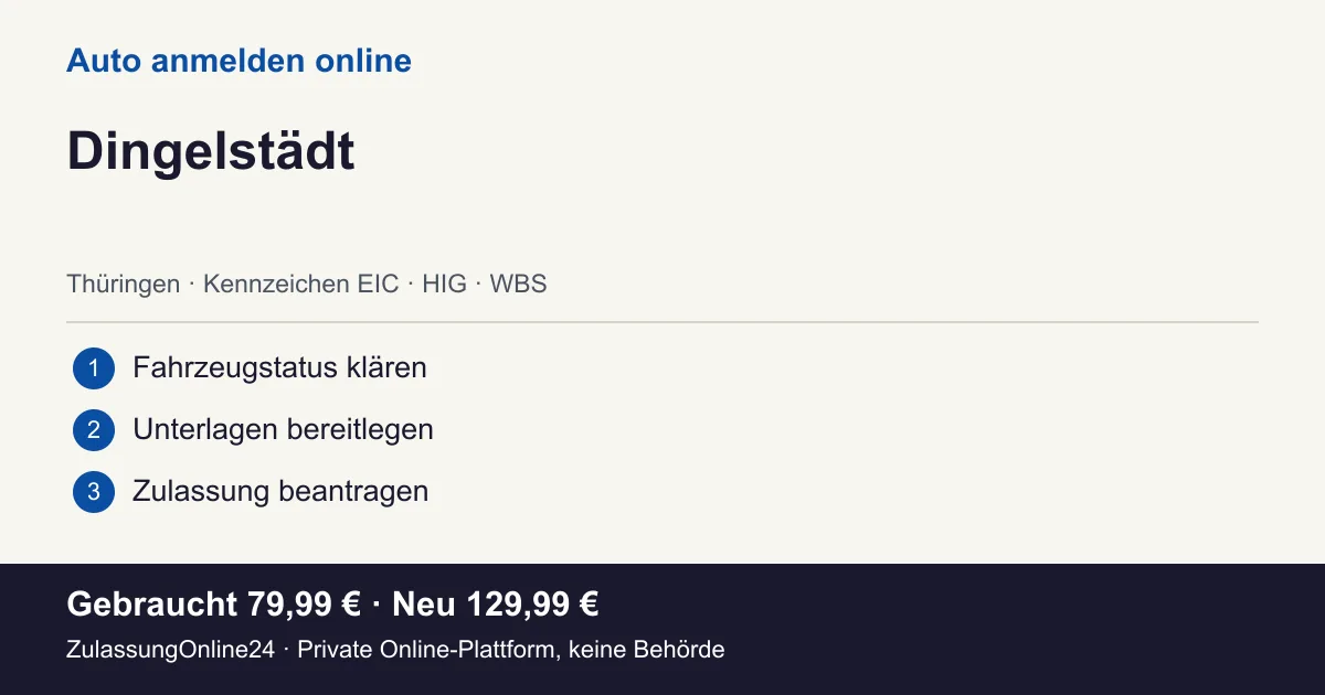 Auto anmelden: örtliche Einordnung für Dingelstädt und die drei Vorbereitungsschritte