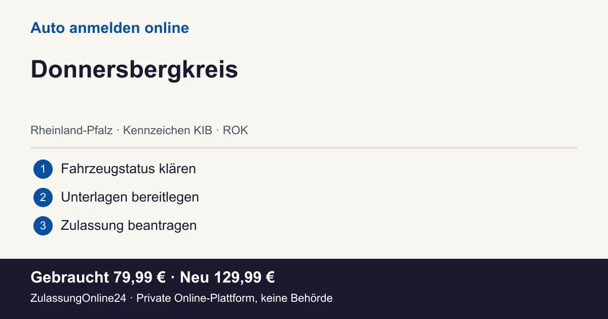 Auto anmelden: örtliche Einordnung für Donnersbergkreis und die drei Vorbereitungsschritte