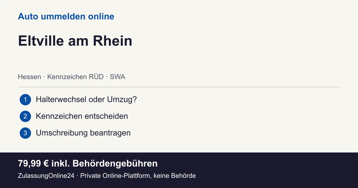 Auto ummelden: örtliche Einordnung für Eltville am Rhein und die drei Vorbereitungsschritte
