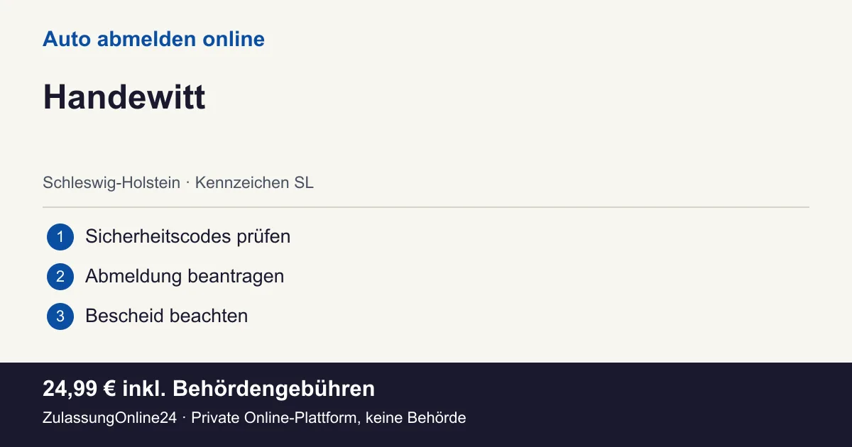 Auto abmelden: örtliche Einordnung für Handewitt und die drei Vorbereitungsschritte