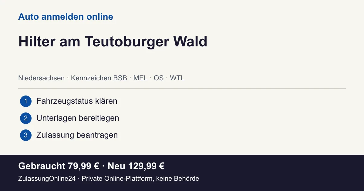 Auto anmelden: örtliche Einordnung für Hilter am Teutoburger Wald und die drei Vorbereitungsschritte