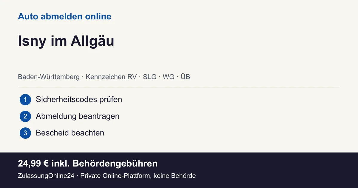 Auto abmelden: örtliche Einordnung für Isny im Allgäu und die drei Vorbereitungsschritte