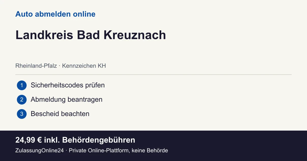 Auto abmelden: örtliche Einordnung für Landkreis Bad Kreuznach und die drei Vorbereitungsschritte