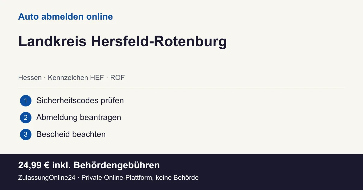 Auto abmelden: örtliche Einordnung für Landkreis Hersfeld-Rotenburg und die drei Vorbereitungsschritte