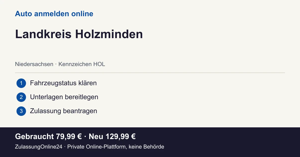 Auto anmelden: örtliche Einordnung für Landkreis Holzminden und die drei Vorbereitungsschritte
