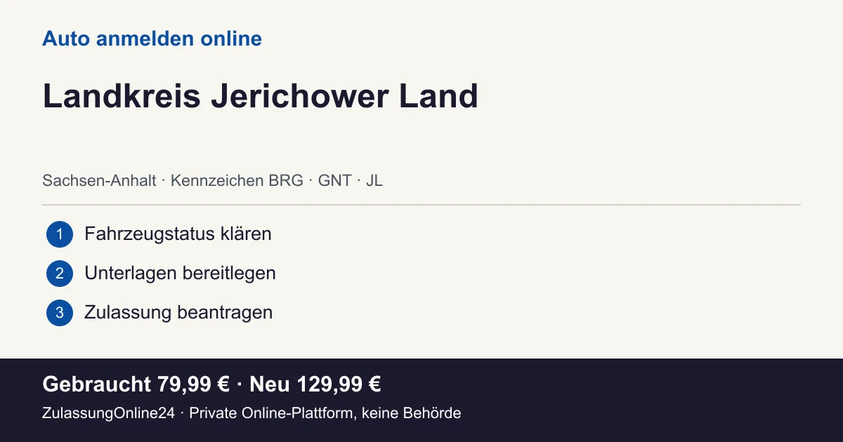 Auto anmelden: örtliche Einordnung für Landkreis Jerichower Land und die drei Vorbereitungsschritte
