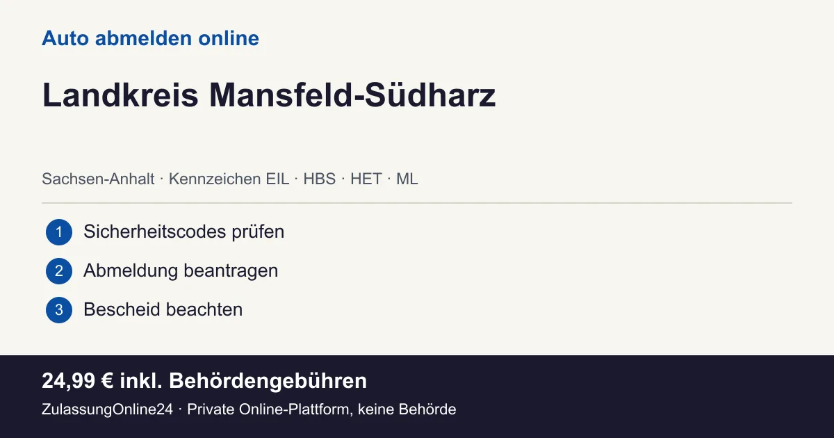 Auto abmelden: örtliche Einordnung für Landkreis Mansfeld-Südharz und die drei Vorbereitungsschritte
