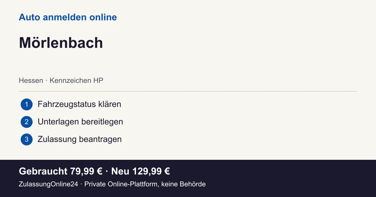 Auto anmelden: örtliche Einordnung für Mörlenbach und die drei Vorbereitungsschritte
