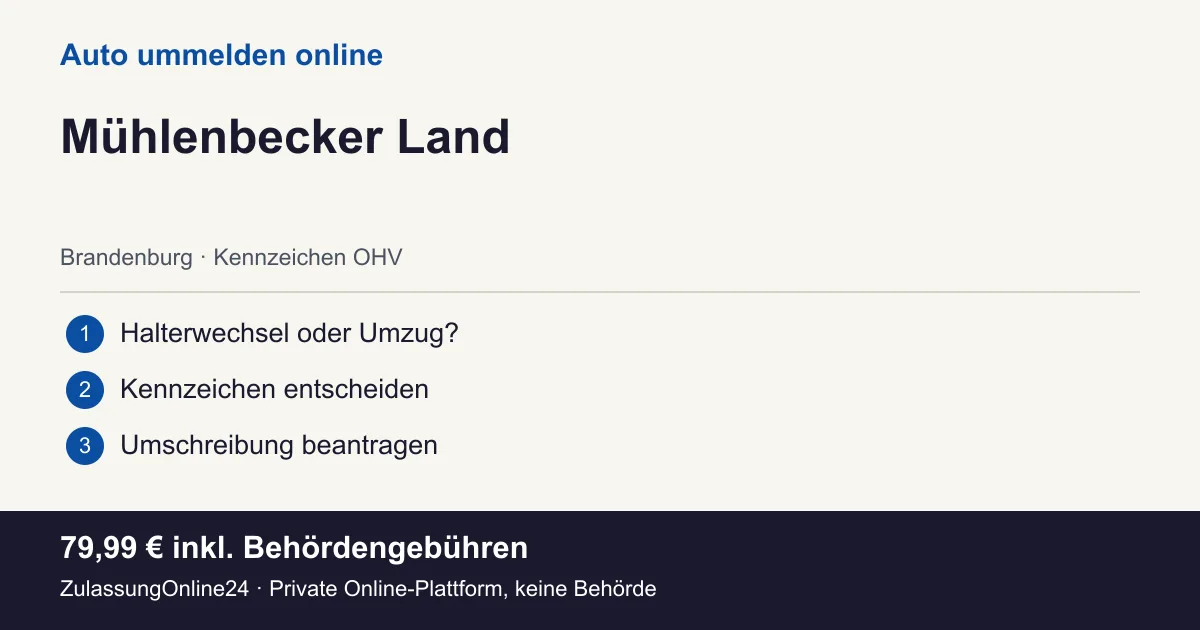 Auto ummelden: örtliche Einordnung für Mühlenbecker Land und die drei Vorbereitungsschritte