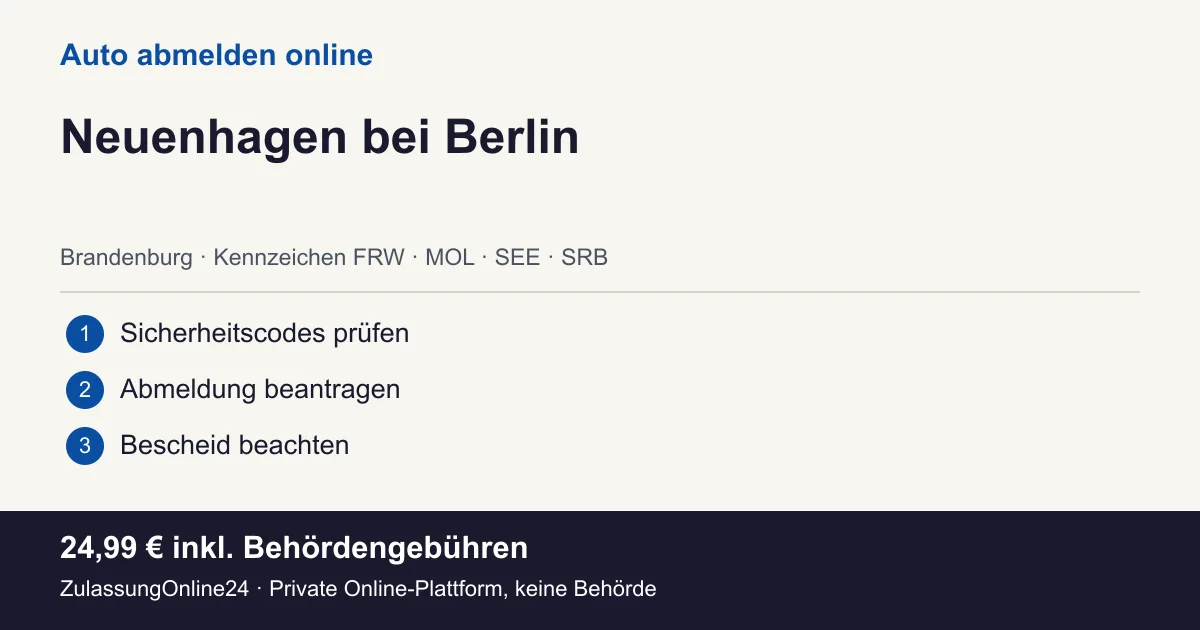 Auto abmelden: örtliche Einordnung für Neuenhagen bei Berlin und die drei Vorbereitungsschritte