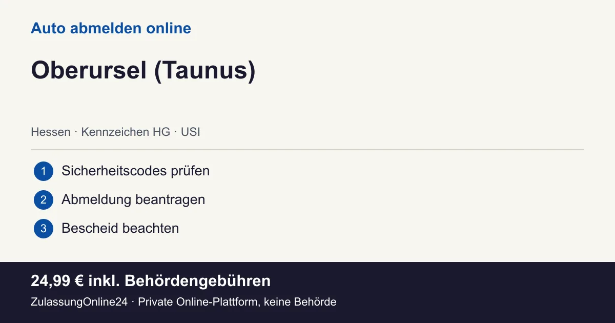 Auto abmelden: örtliche Einordnung für Oberursel (Taunus) und die drei Vorbereitungsschritte