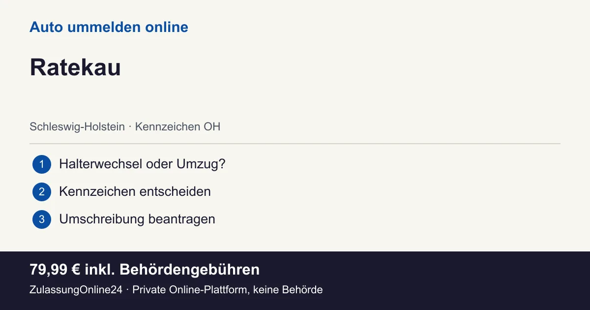 Auto ummelden: örtliche Einordnung für Ratekau und die drei Vorbereitungsschritte
