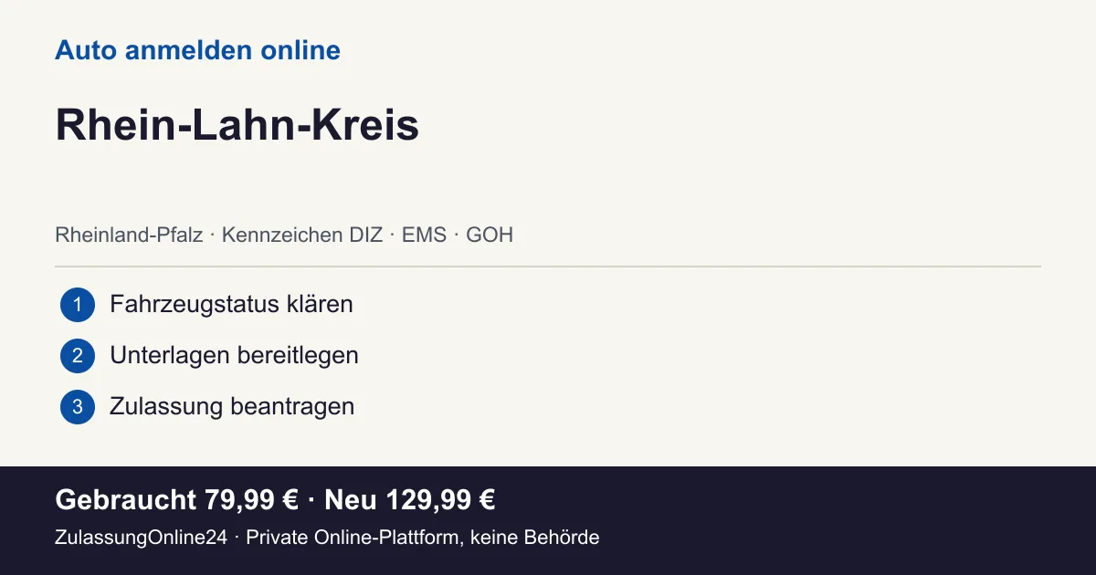Auto anmelden: örtliche Einordnung für Rhein-Lahn-Kreis und die drei Vorbereitungsschritte