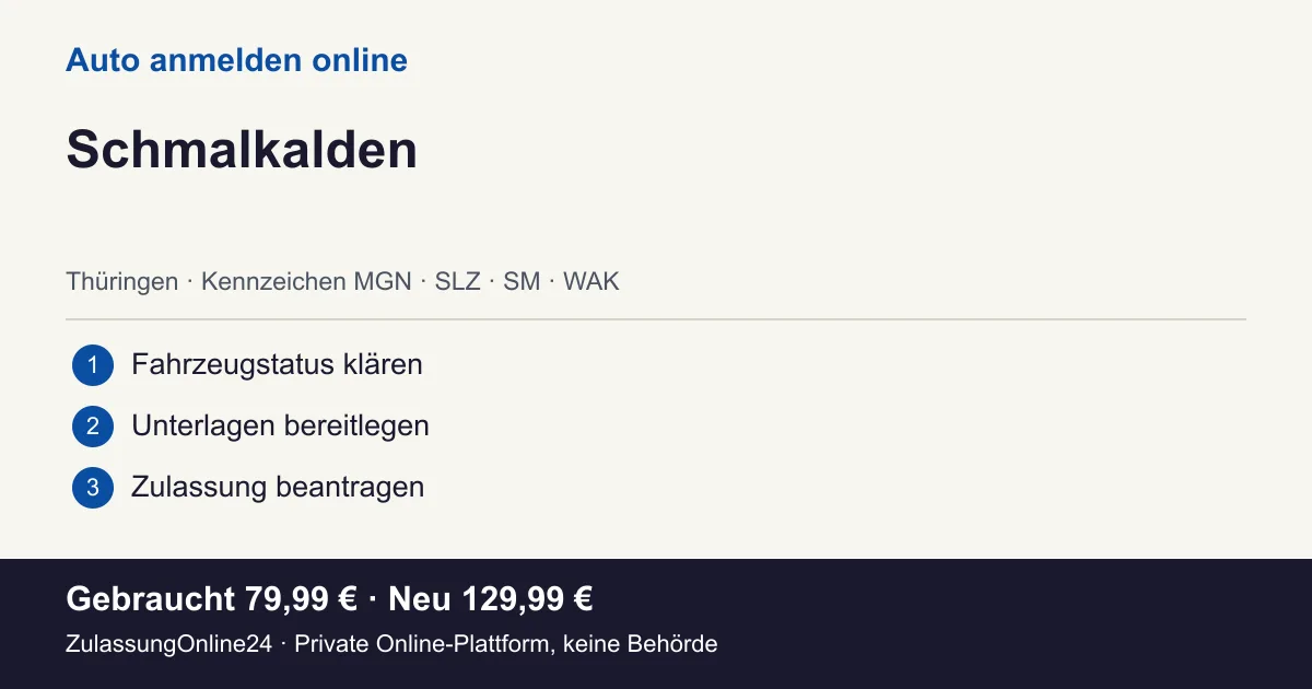 Auto anmelden: örtliche Einordnung für Schmalkalden und die drei Vorbereitungsschritte