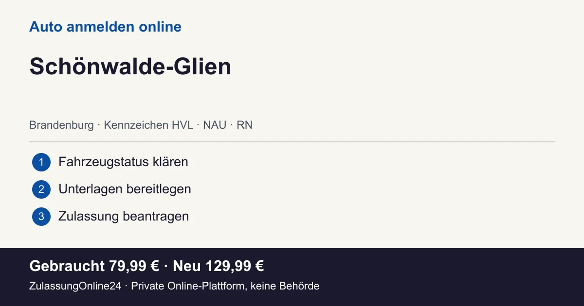 Auto anmelden: örtliche Einordnung für Schönwalde-Glien und die drei Vorbereitungsschritte