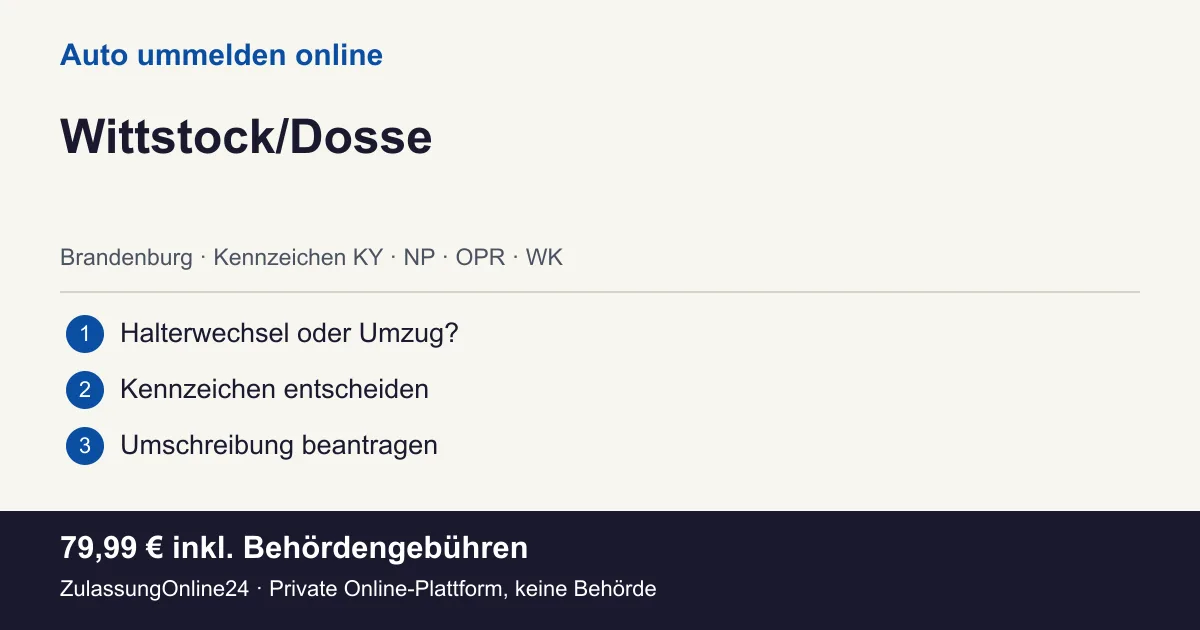 Auto ummelden: örtliche Einordnung für Wittstock/Dosse und die drei Vorbereitungsschritte