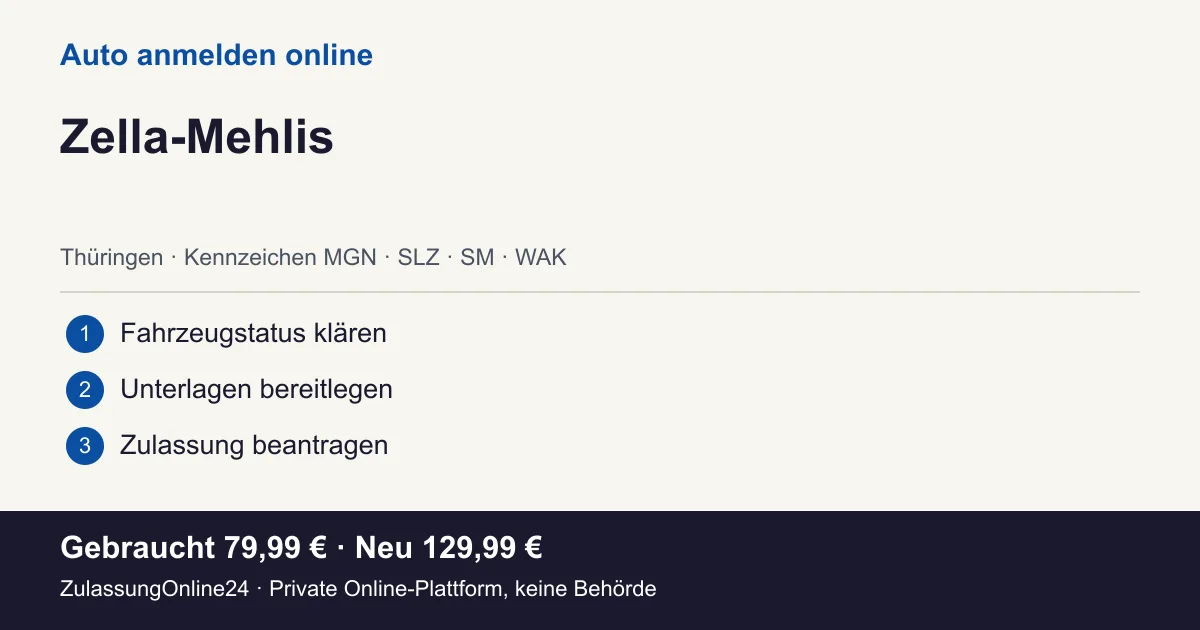 Auto anmelden: örtliche Einordnung für Zella-Mehlis und die drei Vorbereitungsschritte